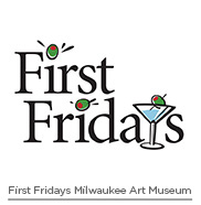 First Fridays Milwaukee Art Museum